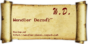 Wendler Dezső névjegykártya
